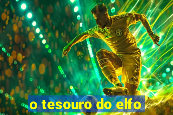 o tesouro do elfo